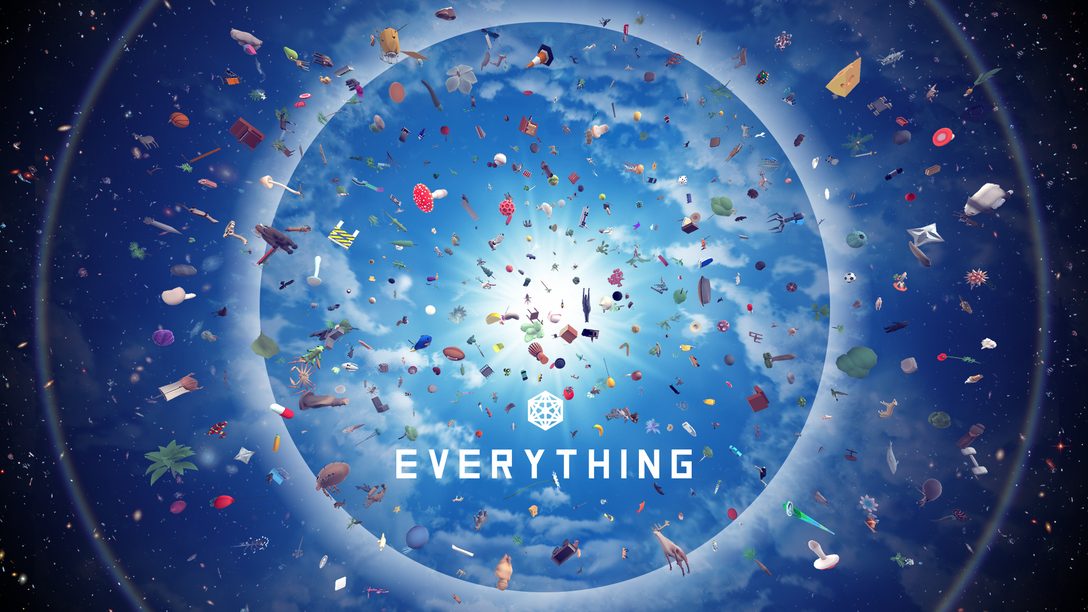 El Universo es suyo para que lo controlen en Everything. Disponible hoy en PS4