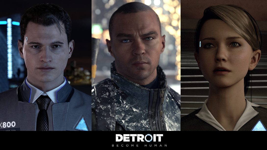 Detroit: Become Human: Tres Personajes, Una Historia