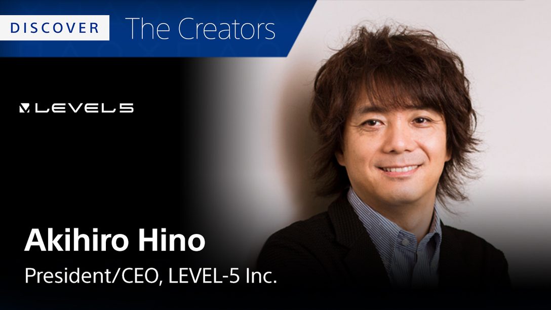Akihiro Hino de Level-5 Nos Dice Sus 5 Juegos Favoritos de PS4