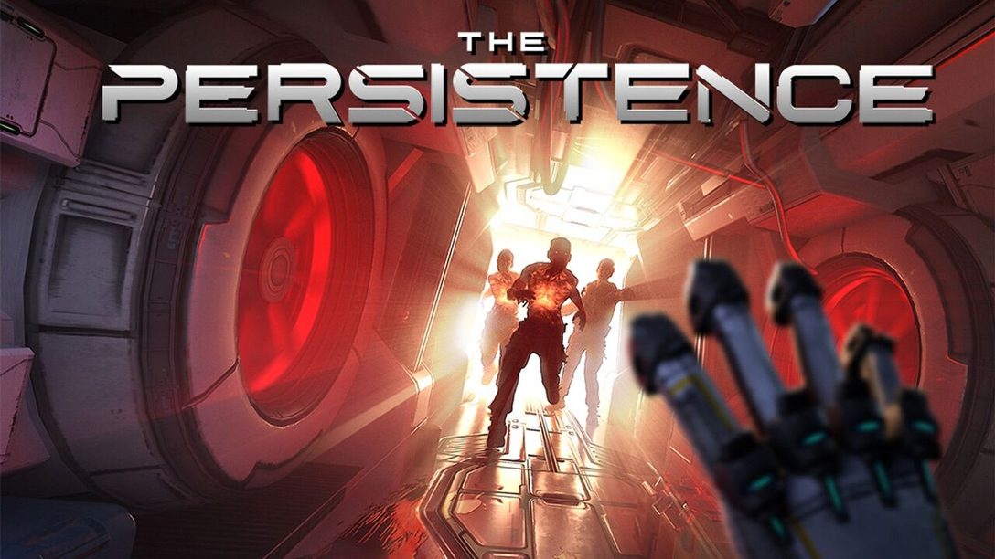 Consejos para Sobrevivir en The Persistence, Espérenlo Mañana en PS VR