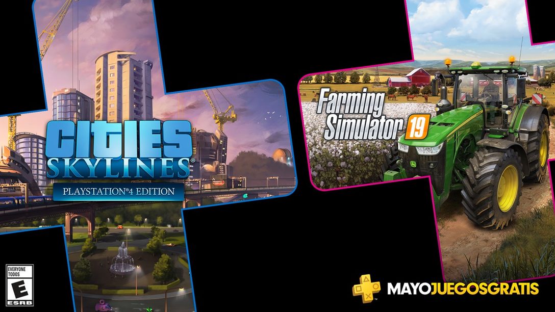 Cities: Skylines y Farming Simulator 19 son los Juegos de PS Plus para Mayo