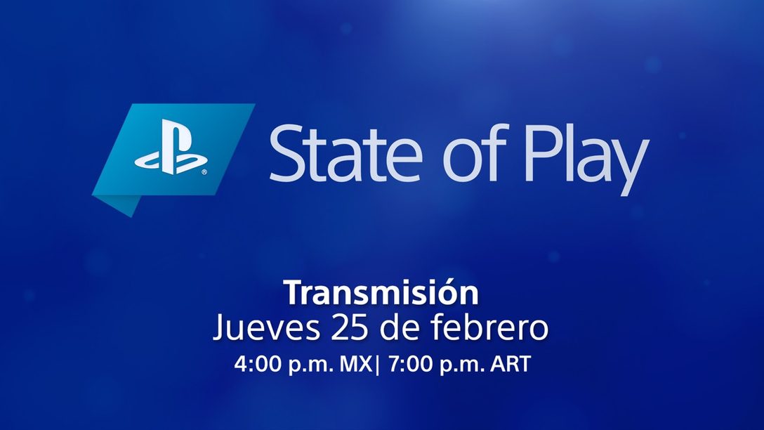State of Play regresa este jueves 25 de febrero