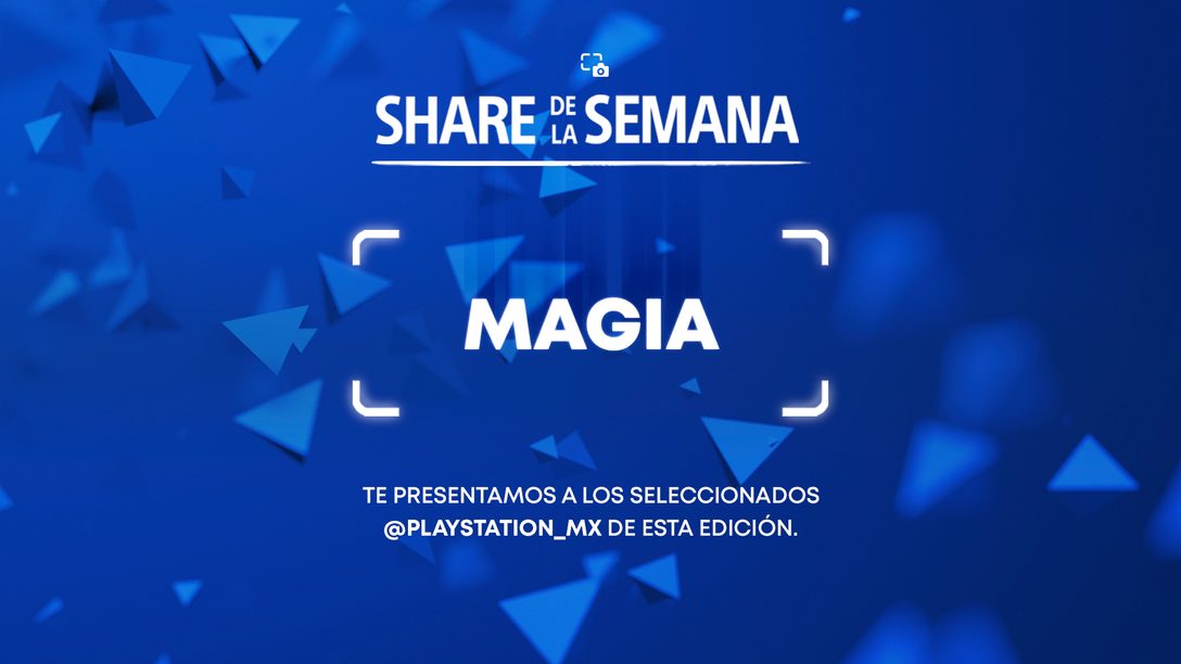 Share de la Semana: Magia