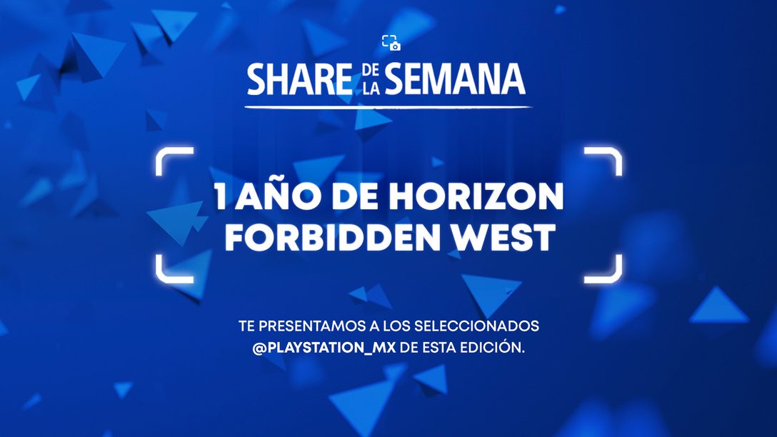 Share de la Semana: 1 Año de Horizon Forbidden West