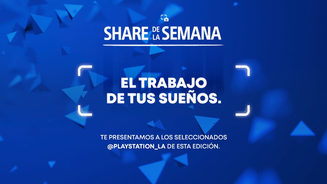 Share de la Semana: El Trabajo de tus Sueños