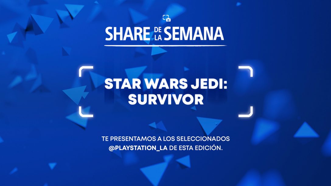 Share de la Semana: Star Wars Jedi: Survivor