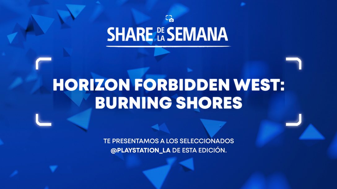 Share de la Semana: Horizon Forbidden West: Burning Shores