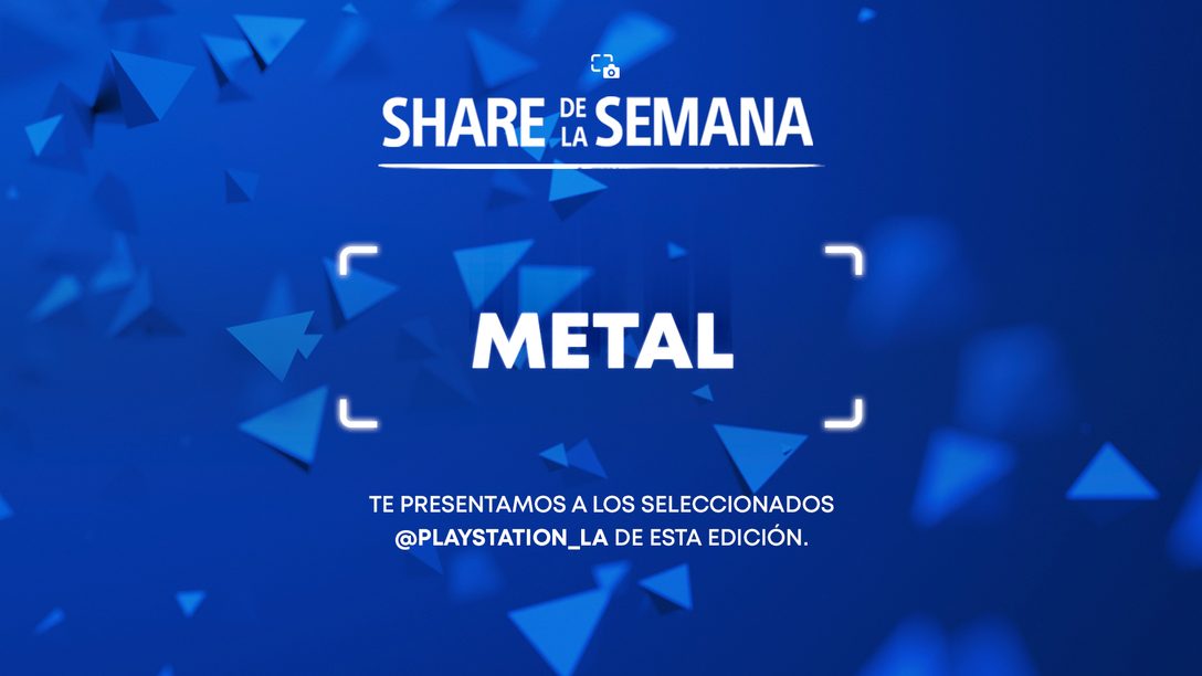 Share de la Semana: Metal