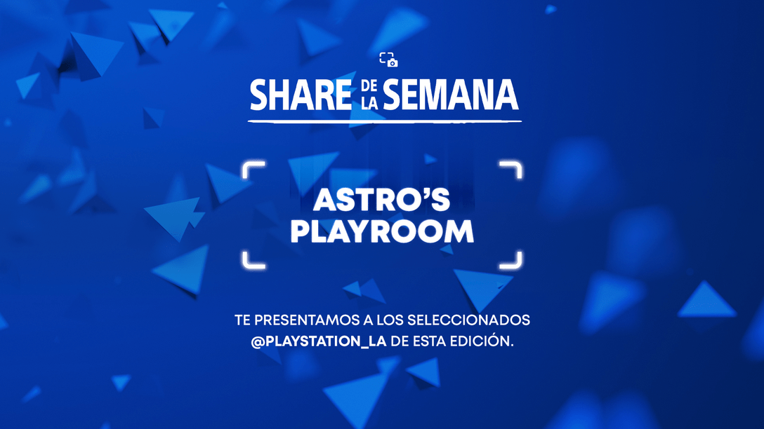 Share de la Semana: Astro’s Playroom