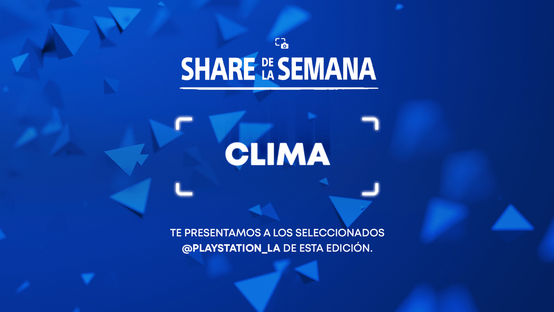 Share de la Semana: Clima