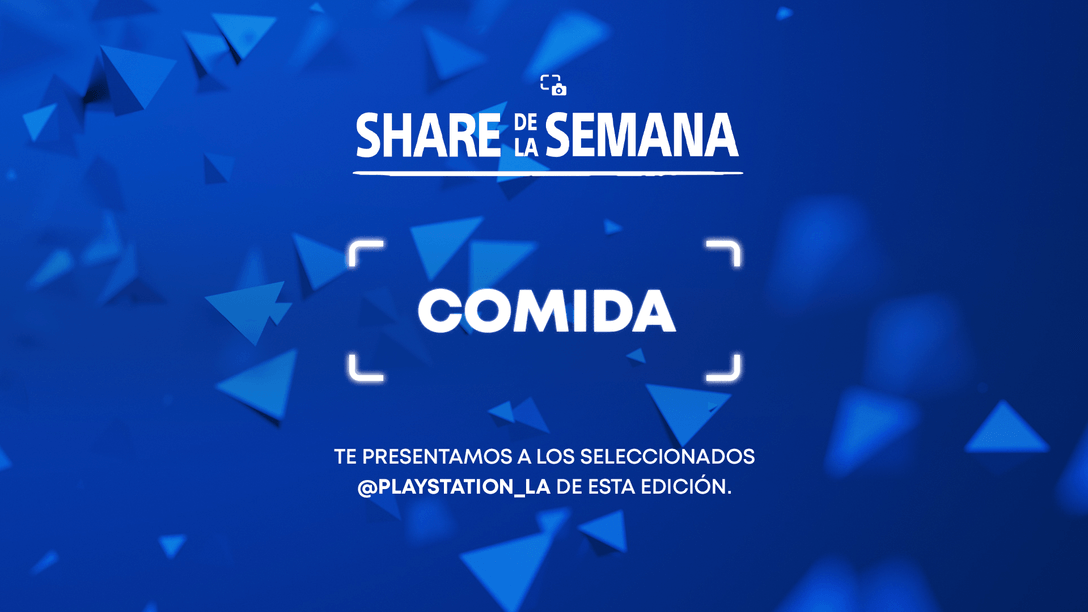 Share de la Semana: Comida