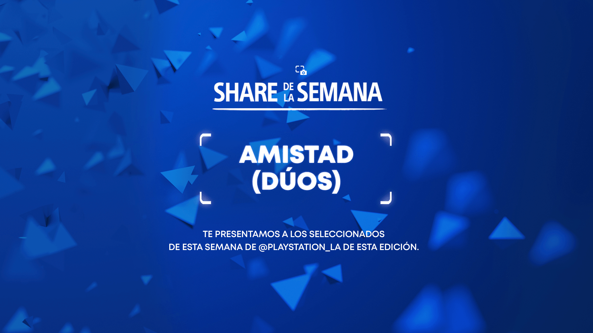 Share de la Semana: Amistad (Dúos)