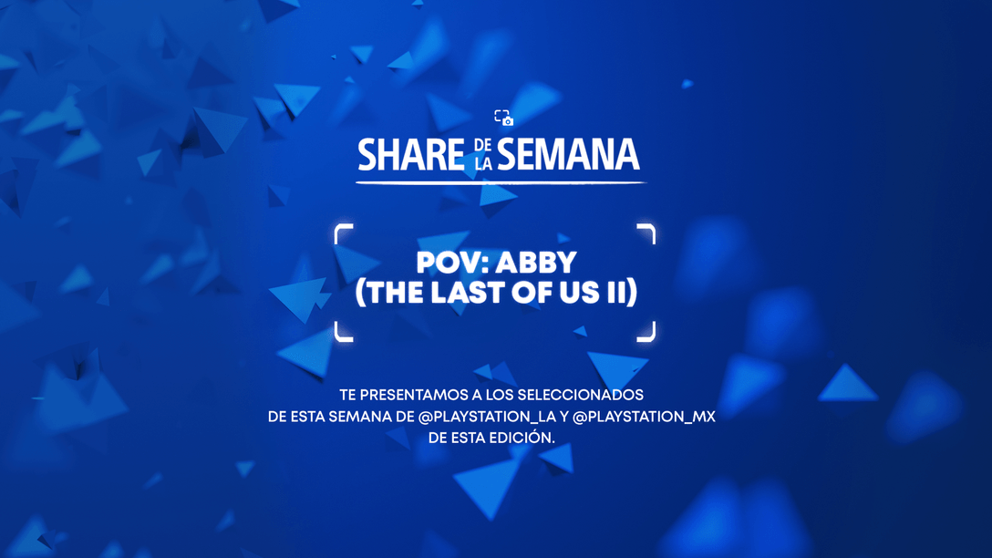 Share de la Semana: Abby (The Last of Us Part II)